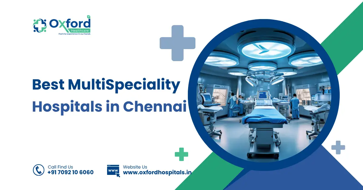 Best Multispeciality Hospitals in Chennai