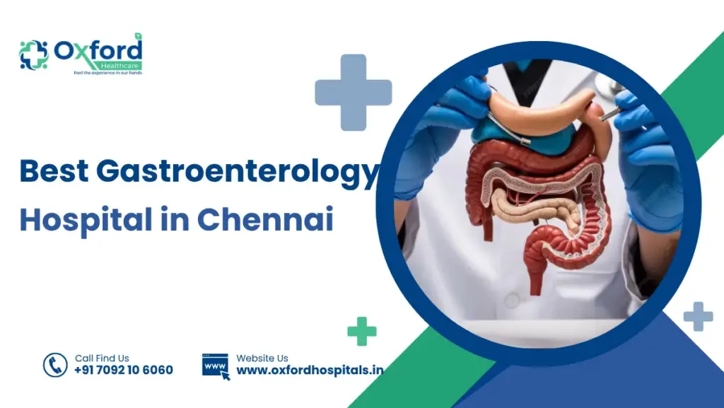 Best Gastroenterology Hospital in Chennai