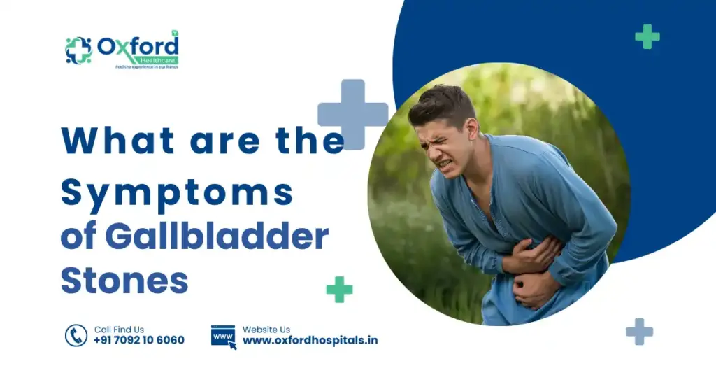 What are the Symptoms of Gallbladder Stones